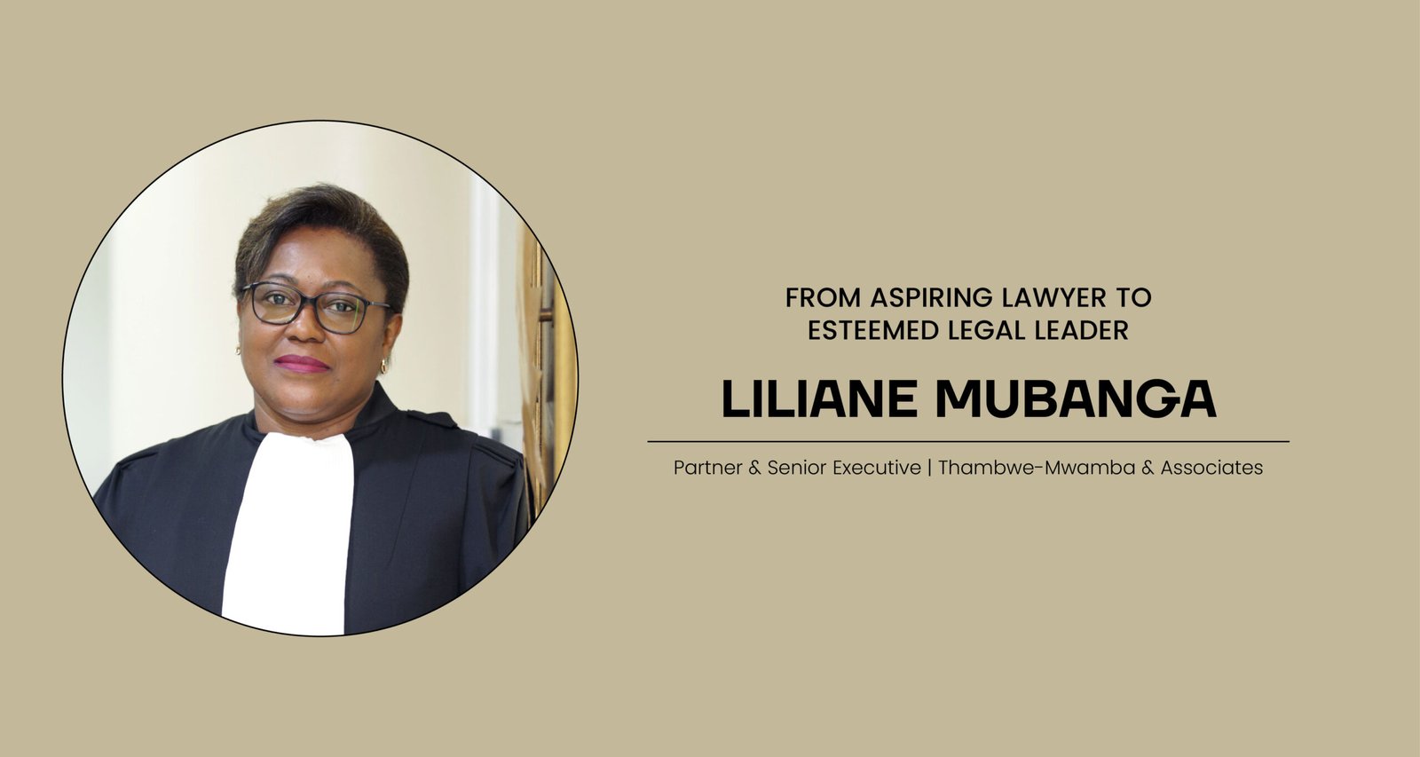 Liliane Mubanga: From Aspiring Lawyer to Esteemed Legal Leader